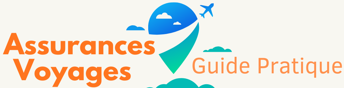 assurances voyages, le guide pratique